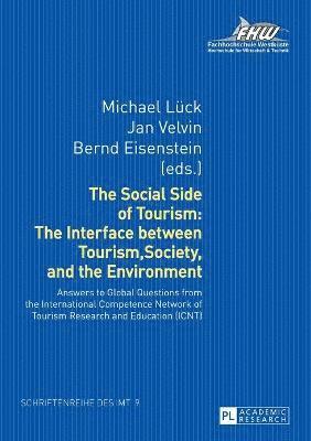 Social Side of Tourism: The Interface between Tourism, Society, and the Environment