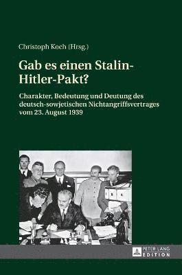 Gab es einen Stalin-Hitler-Pakt? 1