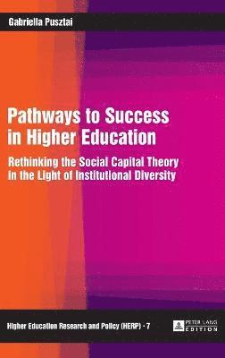 Pathways to Success in Higher Education 1