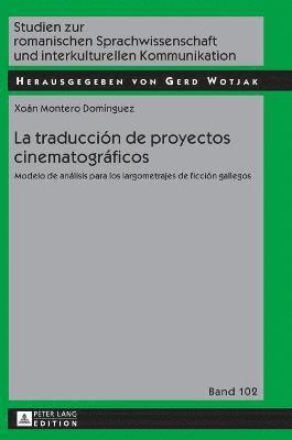 La traduccin de proyectos cinematogrficos 1