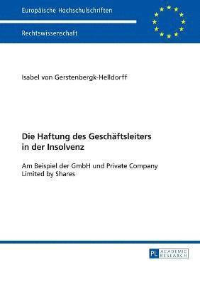 bokomslag Die Haftung des Geschaeftsleiters in der Insolvenz