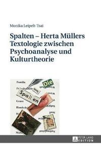 bokomslag Spalten - Herta Muellers Textologie zwischen Psychoanalyse und Kulturtheorie