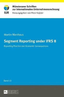 Segment Reporting under IFRS 8 1