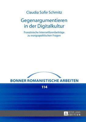 Claudia Schmitz, Daniela Pirazzini - Gegenargumentieren in Der Digitalkultur, Inbunden