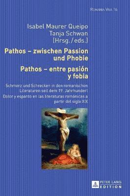 Isabel Maurer Queipo, Tanja Schwan - Pathos - zwischen Passion und Phobie / Pathos - entre pasión y fobia, Inbunden