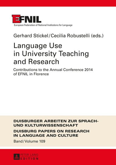 Gerhard Stickel, Cecilia Robustelli - Language Use in University Teaching and Research, Inbunden