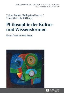 Philosophie der Kultur- und Wissensformen 1