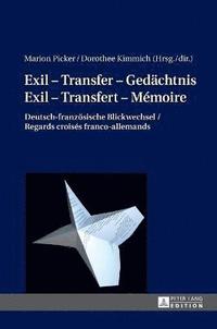 bokomslag Exil - Transfer - Gedaechtnis / Exil - Transfert - Mémoire