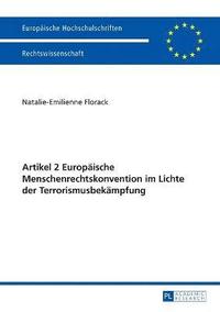 bokomslag Artikel 2 Europäische Menschenrechtskonvention im Lichte der Terrorismusbekämpfung