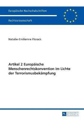 bokomslag Artikel 2 Europäische Menschenrechtskonvention im Lichte der Terrorismusbekämpfung