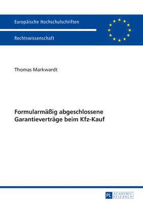 bokomslag Formularmaeig Abgeschlossene Garantievertraege Beim Kfz-Kauf