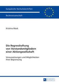 bokomslag Die Regresshaftung Von Vorstandsmitgliedern Einer Aktiengesellschaft