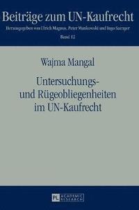 bokomslag Untersuchungs- und Ruegeobliegenheiten im UN-Kaufrecht