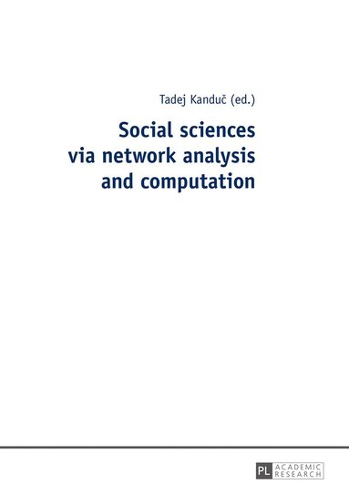 bokomslag Social sciences via network analysis and computation