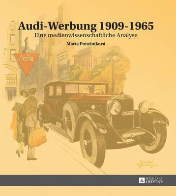 bokomslag Audi-Werbung 1909-1965