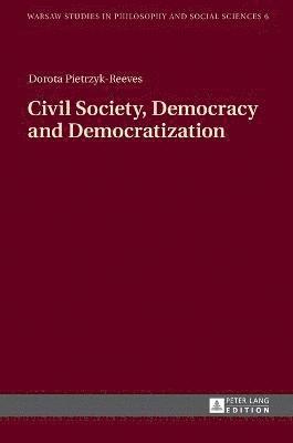 Civil Society, Democracy and Democratization 1
