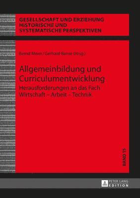 Christa Uhlig, Bernd Meier, Gerhard Banse - Allgemeinbildung Und Curriculumentwicklung, Inbunden