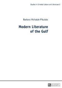 bokomslag Modern Literature of the Gulf