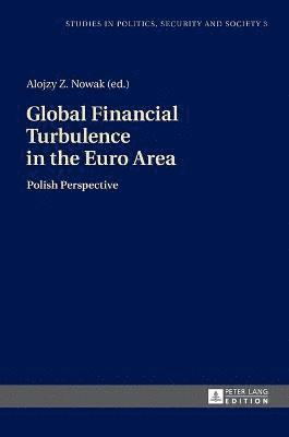 bokomslag Global Financial Turbulence in the Euro Area