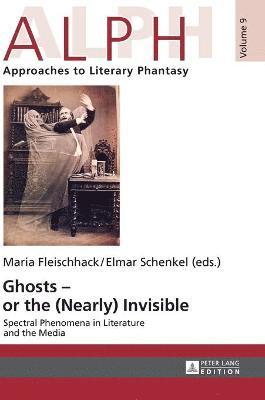 Ghosts – or the (Nearly) Invisible