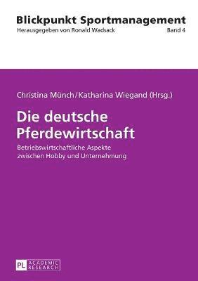 Die deutsche Pferdewirtschaft 1