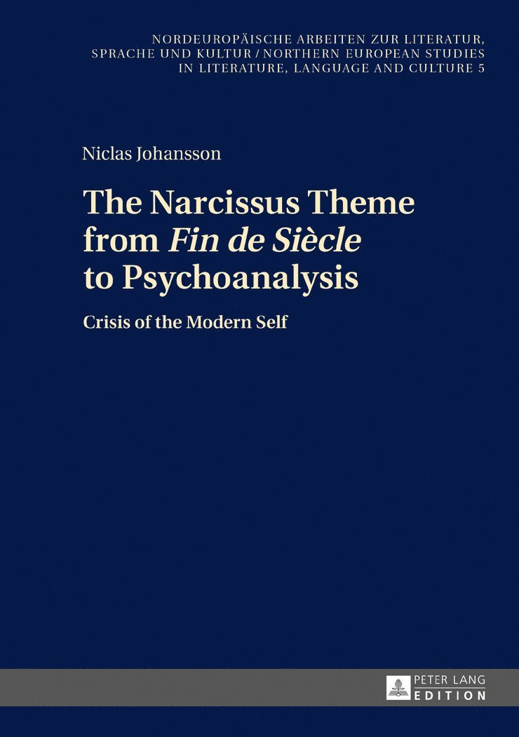 The Narcissus Theme from Fin de Sicle to Psychoanalysis 1