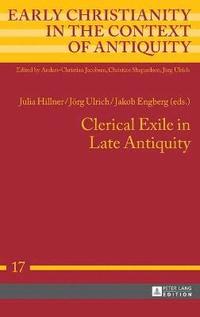 bokomslag Clerical Exile in Late Antiquity
