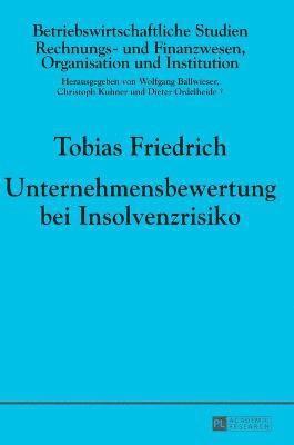 bokomslag Unternehmensbewertung Bei Insolvenzrisiko