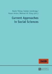bokomslag Current Approaches in Social Sciences