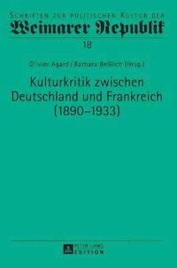bokomslag Kulturkritik Zwischen Deutschland Und Frankreich (1890-1933)