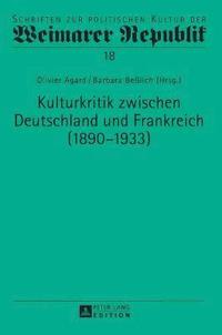bokomslag Kulturkritik Zwischen Deutschland Und Frankreich (1890-1933)