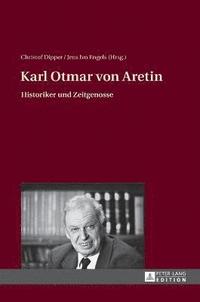 bokomslag Karl Otmar von Aretin