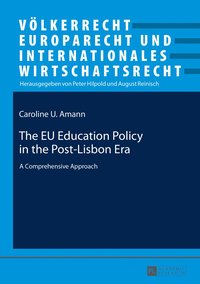 bokomslag EU Education Policy in the Post-Lisbon Era