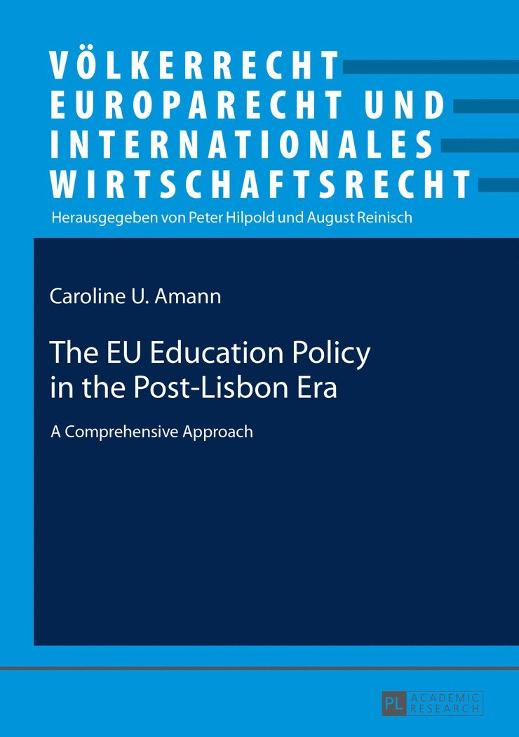 The EU Education Policy in the Post-Lisbon Era 1