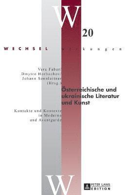 Oesterreichische und ukrainische Literatur und Kunst 1
