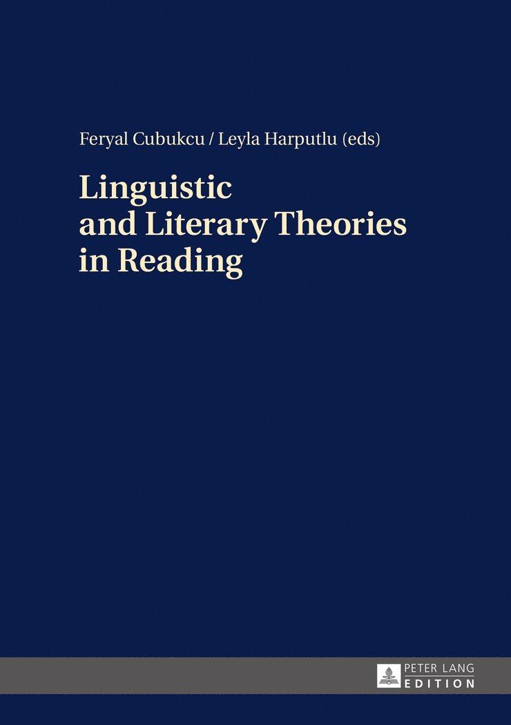 Leyla Harputlu, Feryal Cubukcu - Linguistic and Literary Theories in Reading, Inbunden