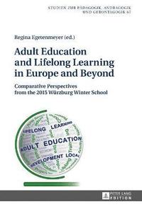 bokomslag Adult Education and Lifelong Learning in Europe and Beyond