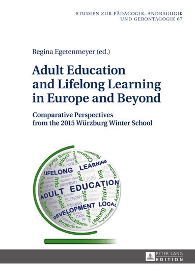 Regina Egetenmeyer - Adult Education and Lifelong Learning in Europe and Beyond, Inbunden