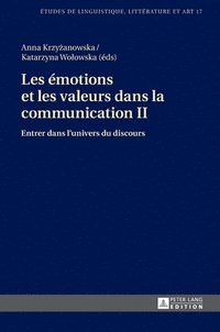 bokomslag Les émotions et les valeurs dans la communication II