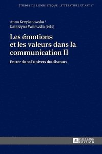 bokomslag Les motions et les valeurs dans la communication II