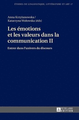 bokomslag Les motions et les valeurs dans la communication II