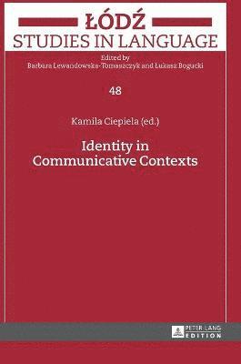 Identity in Communicative Contexts 1