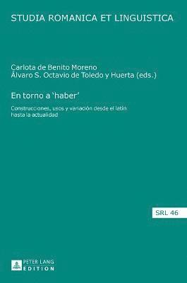 Carlota De Benito Moreno, Álvaro S Octavio de Toledo Y Huerta - torno a 'haber', Inbunden