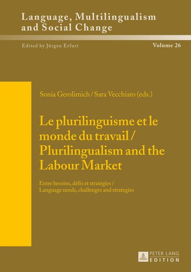 bokomslag Le plurilinguisme et le monde du travail / Plurilingualism and the Labour Market