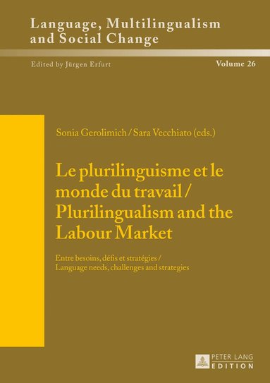 bokomslag Le plurilinguisme et le monde du travail / Plurilingualism and the Labour Market