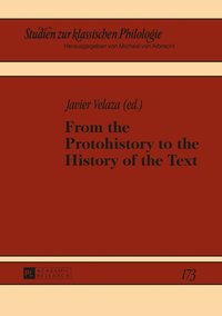 bokomslag From the Protohistory to the History of the Text