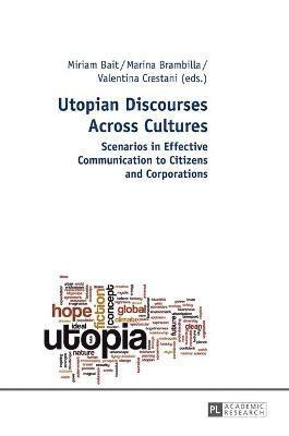 Utopian Discourses Across Cultures 1