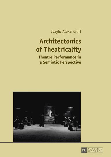 bokomslag Architectonics of Theatricality