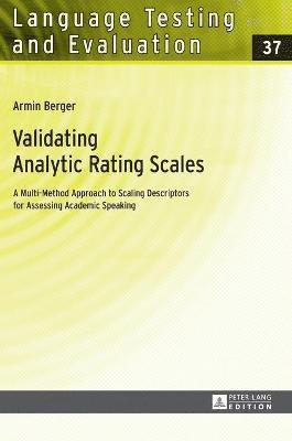 Validating Analytic Rating Scales 1