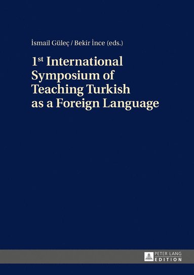 bokomslag 1st International Symposium of Teaching Turkish as a Foreign Language